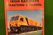 Irish Railways Traction &amp; Travel Book