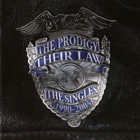 The Prodigy - Their Law The Singles  1990 - 2005