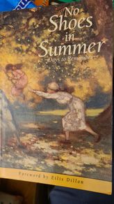 No Shoes In Summers. Days To Remember. Edited By Eilis Dillon. Compiled By Mary Ryan, Sean Brown, & Kevon GILMORE. FABOLOUS FIRST EDITION. Paperback In Good Condition.