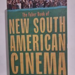 The Faber Book of New South American Cinema