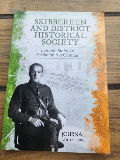 Skibbereen And District Historical  Society Journal Volume 12. 2016. First Edition Paperback In Good Condition.