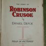 The Story of Robinson Crusoe - Told in Pictures Image 4