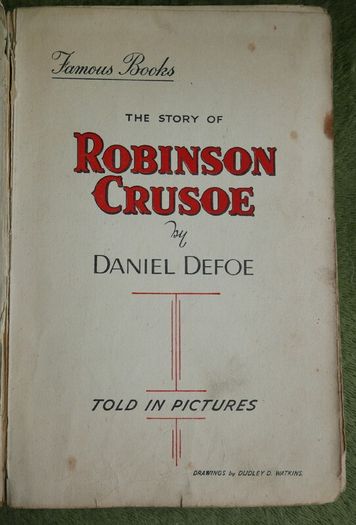 The Story of Robinson Crusoe - Told in Pictures