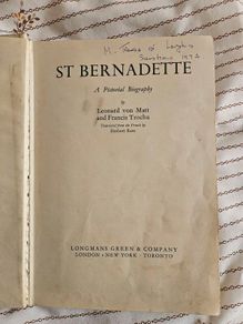 St Bernadette. A Pictorial Biography By Leonard Von Matt And Francis Trouchu. First Edition 1957. Large Volume Hardback In Fair Condition.  See Photos For Same.