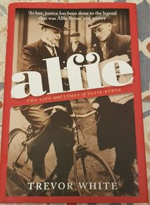 Alfie: The Life And Times Of Alfie Byrne by Trevor White