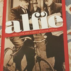 Alfie: The Life And Times Of Alfie Byrne by Trevor White