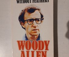 Without Feathers by Woody Allen