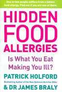 Hidden Food Allergies - Is What I Eat Making Me Ill?