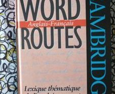 French language book - Cambridge Word Routes Anglais-Francais - First edition - Hardback