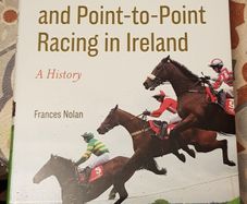 National Hunt And Point-To-Point Racing In Ireland: A History by Frances Nolan