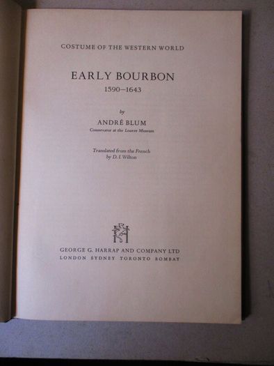 Costume Of The Western World - Early Bourbon 1590 - 1643