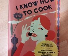 I Know How to Cook - Cookbook - Ginette Mathiot