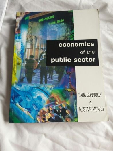 Economics of the Public sector by Sara Connolly and Alastair Munro