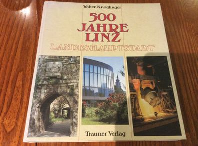 German book 500 years of Linz by Walter Knoglinger
