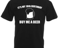 Its My 18th Birthday T-Shirt  Funny 18th Birthday Gift Ideas For Men