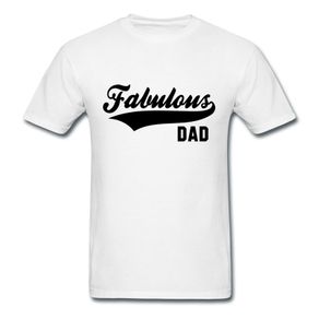 Fabulous Dad T-shirt tee top shirt