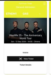 3 Westlife Standing Tickets Sat 12th Sept