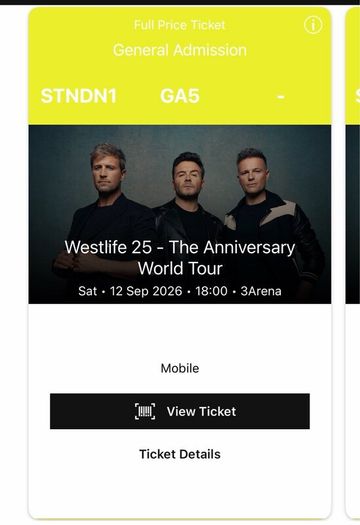 3 Westlife Standing Tickets Sat 12th Sept