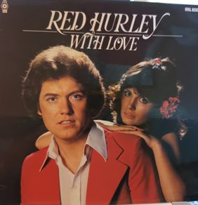 Red Hurley - With Love LP 1978 - Rare