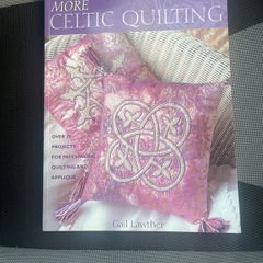 More Celtic Quilts by Gail Lawther