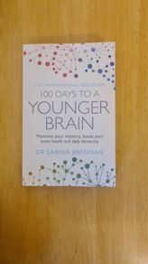 100 Days To A Younger Brain by Dr Sabina Brennan