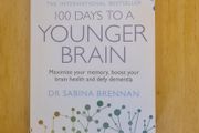 100 Days To A Younger Brain by Dr Sabina Brennan