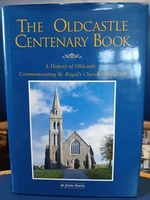 Oldcastle Centenary Book, Meath local history