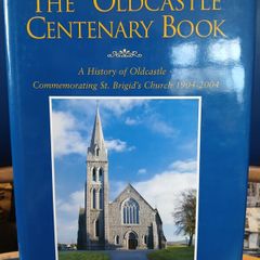 Oldcastle Centenary Book, Meath local history