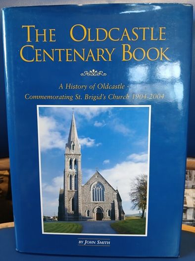 Oldcastle Centenary Book, Meath local history