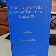 Equity and the Law of Trusts in Ireland 3rd ed