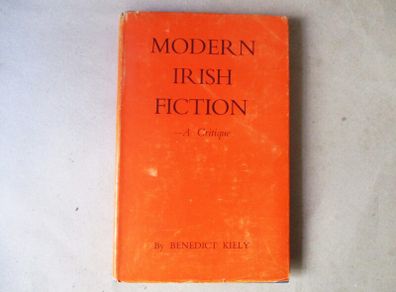 Modern Irish Fiction, A Critique By Benedict Kiely