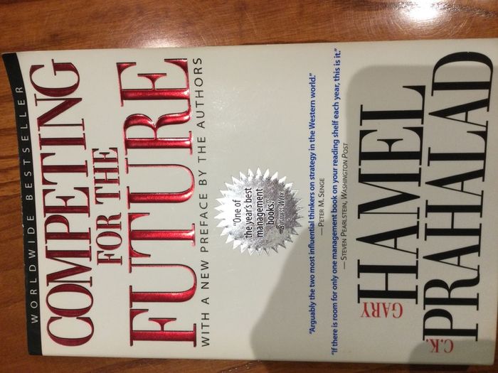 Competing for the future by Hamel and Orahalad