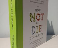 The How Not to Die Cookbook by Michael Greger with Gene Stone