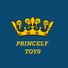 PRINCELY TOYS