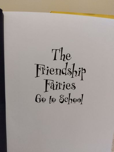 The Friendship Fairies Go To School By Lucy Kennedy, HARDBACK