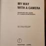 My Way With Camera. Victor Blackman. 1979. Large Volume Hardback With Dustjacket In Good Condition. 36. Image 2