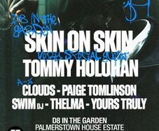 Selling 2x ticket for Skin On Skin at D8