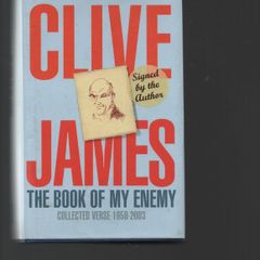 Clive James. The Book Of My Enemy. "Signed"
