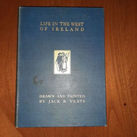 Life in the West of Ireland by Jack B Yeats