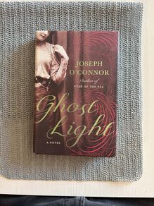 Joseph O Connor - Ghost Light. US 1st Edition. FSG.