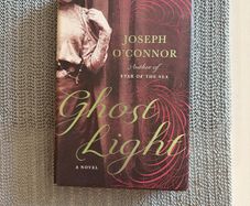 Joseph O Connor - Ghost Light. US 1st Edition. FSG.