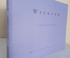 Wicklow: A Personal View by Walter Pfeiffer (Signed by the Author - Limited Edition) (PT227)