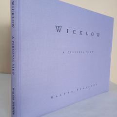 Wicklow: A Personal View by Walter Pfeiffer (Signed by the Author - Limited Edition) (PT227)