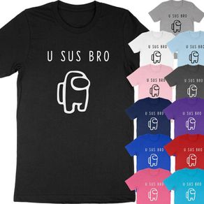 U Sus Bro Among Us Imposter Suspicious Crewmate Gift Super Soft Cotton Unisex T-Shirt