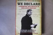We Declare = Landmark Documents In Ireland's History