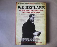 We Declare = Landmark Documents In Ireland's History