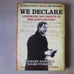We Declare = Landmark Documents In Ireland's History
