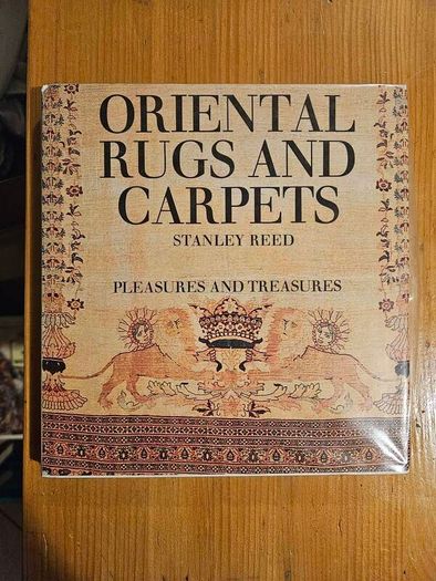 Oriental Rugs And Carpets. By Stanley Reed. First Edition 1967 Hardback With Dustjacket In Good Condition   See Photos For Same.