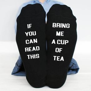 If You Can Read This, Bring Me A cup of tea funny socks