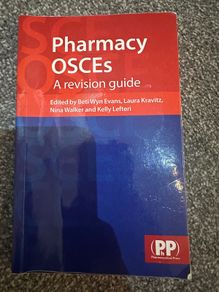 Pharmacy OSCEs  A Revision Guide